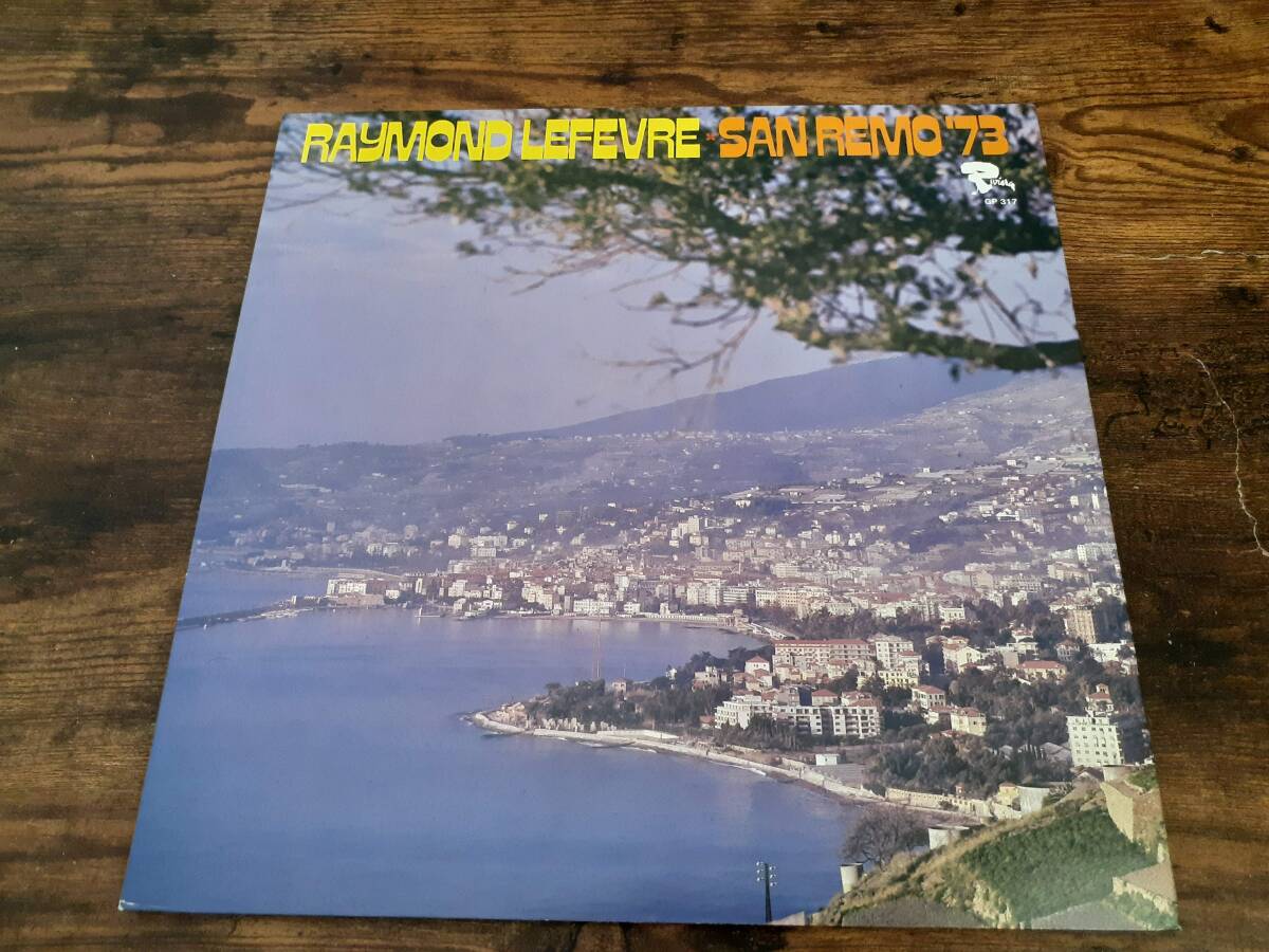 L5707◆LP*/ レーモン・ルフェーヴル / 失われた愛を求めて~サン・レモ’73 / Raymond Lefevre Et Son Grand Orchestre / San Remo拍卖