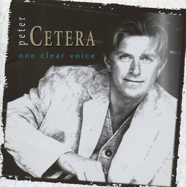 ピーター・セテラ PETER CETERA / ワン・クリア・ヴォイス One Clear Voice / 1995年作品 / 日本盤 / MVCM-556拍卖