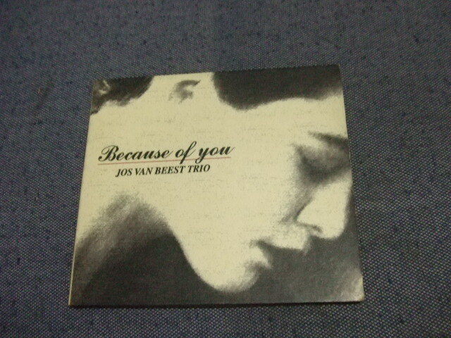 8★音質処理CD★ヨス・ヴァン・ビースト・トリオ/BECAUSE OF YOU/ジャズ・ピアノ・トリオ/澤野工房★改善度、多分世界一 ヨ拍卖