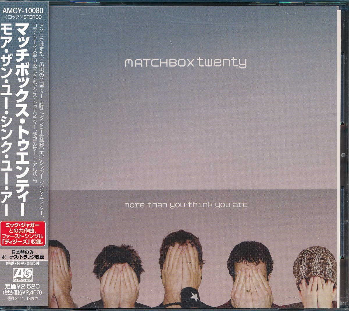 マッチボックス・トゥエンティ┃モア・ザン・ユー・シンク・ユー・アー┃ワーナーミュージックAMCY-10080│2002.11.20│2520円┃管理8454拍卖