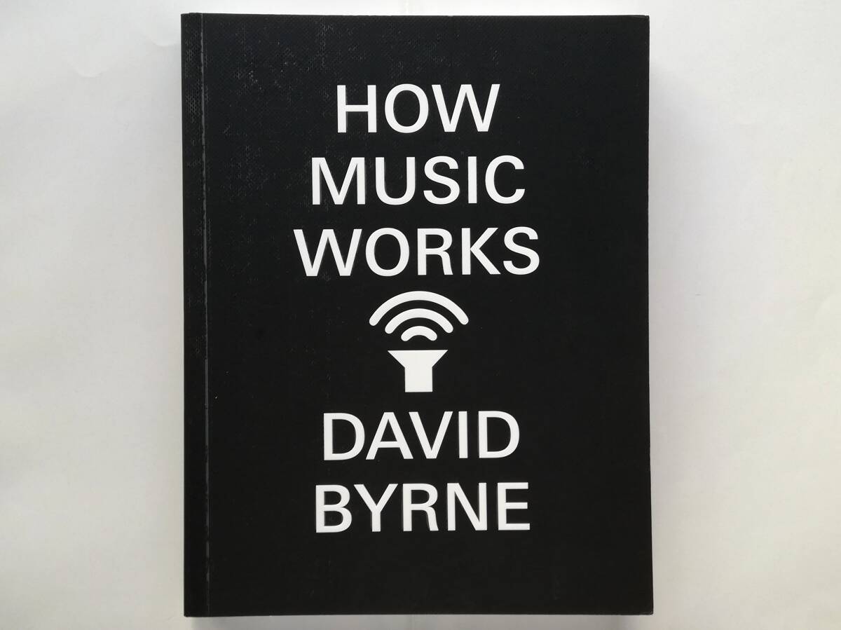 David Byrne / How Music Works 英語版 デヴィッド・バーン / 音楽のはたらき Talking Heads拍卖