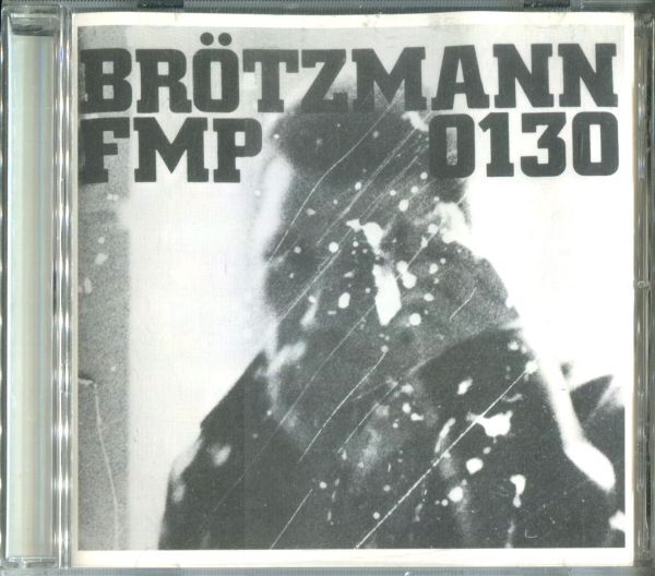 Peter Brotzmann Fred Van Hove Han Bennink FMP0130 Free Jazz Improvisation フリージャズ Atavistic Archive FMP Edition Brtzmann拍卖