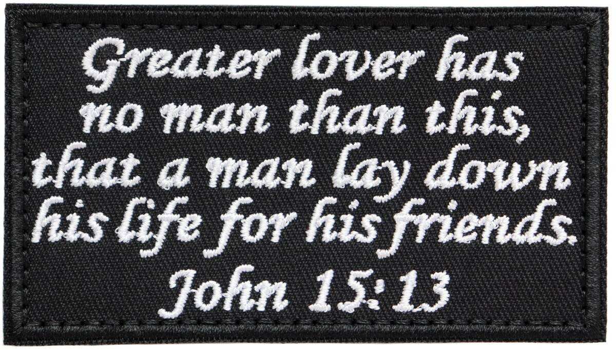 ワッペン 新約聖書 ヨハネによる福音書 John 15章13節 マジックテープ(ベルクロ・面ファスナー)着脱 ミリタリー サバゲー 刺繍パッチ拍卖