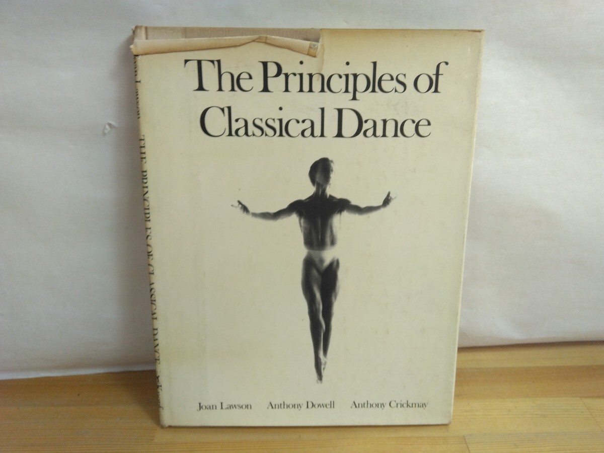 T37◆洋書『The Principle Classical Dance 古典舞踊の原理 /クノップ社 1980年 ジョアン ローソン』原則 電子 慣習 古典主義と様式250618拍卖