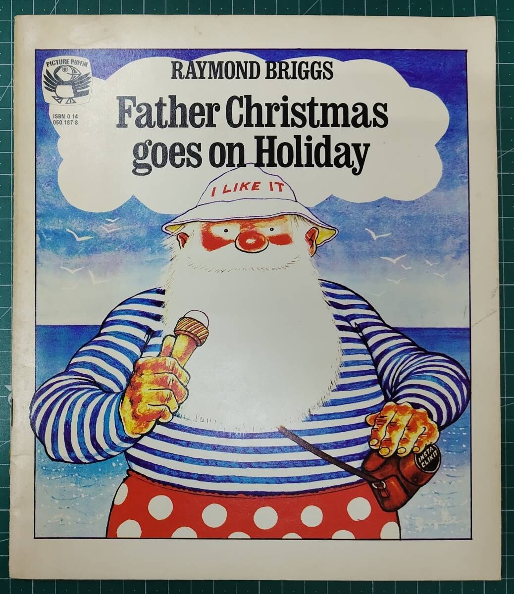 【洋書】 コミック RAYMOND BRIGGS / Father christmas goes on Holiday 絵本 サンタのたのしいなつやすみ●H5008拍卖