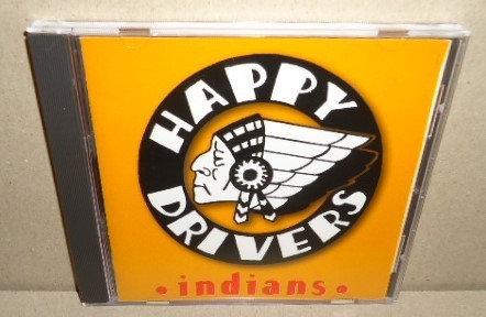 HAPPY DRIVERS indians 中古CD フランス ネオロカビリー ネオロカ サイコビリー ロックンロール 1980's PSYCHOBILLY ROCKABILLY ROCK&ROLL拍卖