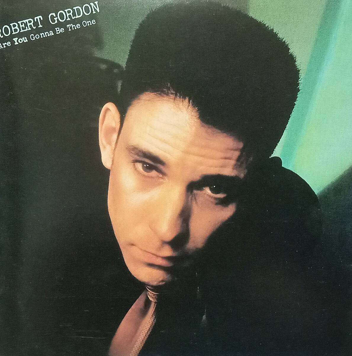 ◇ピュアロカ◇ROBERT GORDON(ロバート・ゴードン)/ARE YOU GONNA BE THE ONE(ロカビリー・クレイジー) ※'90年盤 送料別 匿名配送拍卖