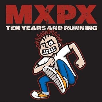 Ten Years & Running MXPX 輸入盤CD拍卖