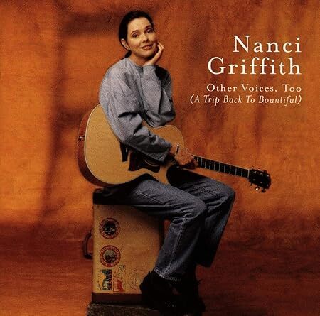 Other Voices, Too (A Trip Back To Bountiful) Nanci Griffith 輸入盤CD拍卖