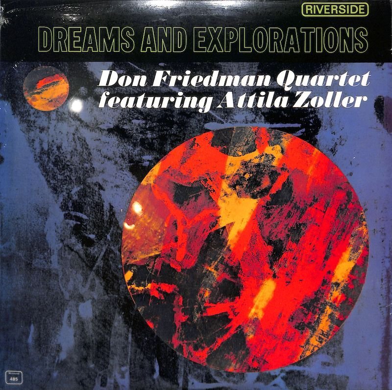 251174 DON FRIEDMAN QUARTET Featuring ATTILA ZOLLER / Dreams And Explorations(LP)拍卖