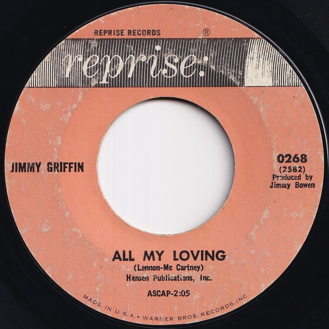 Jimmy Griffin All My Loving / My Baby Made Me Cry Reprise US 0268 211673 ROCK POP ロック ポップ レコード 7インチ 45拍卖
