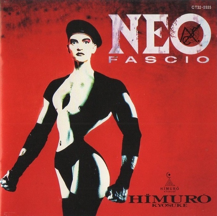 氷室京介 / NEO FASCIO ネオ・ファッショ / 1989.09.27 / 2ndアルバム / CT32-5555拍卖