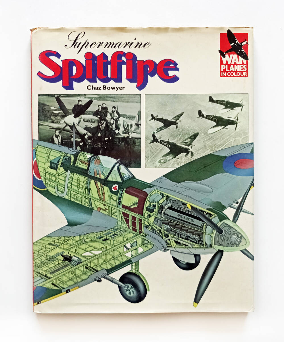 Supermarine Spitfire by Chaz Bowyer (1983, Trade Paperback)拍卖