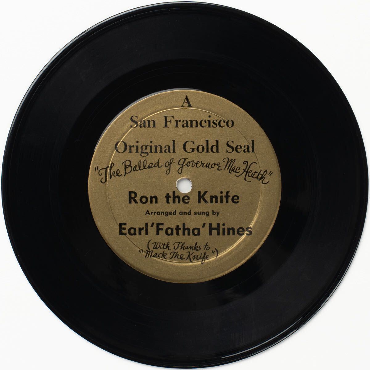 Earl 'Fatha' Hines / Ron The Knife The Ballad Of Governor MacHeath / The Medi-Cal Blues / MM-23 / Vinyl 7インチ レコード 拍卖