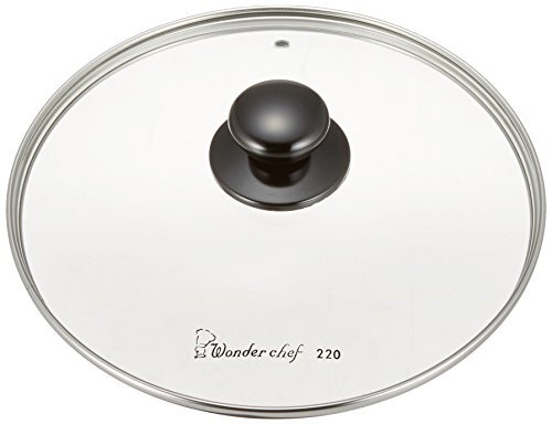 ワンダーシェフ 強化ガラス蓋 【あなたとわたしの圧力魔法鍋5.5L、魔法のクイック料理 5.5L・3.7L用】 22cm 600585拍卖