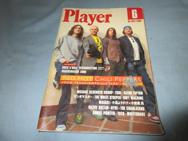 ◇Player 2006年6月号 No.484◇プレイヤー RED HOT CHILI PEPPERS MICHAEL SCHENKER TOOL GLENN TIPTON サンボマスター 拍卖
