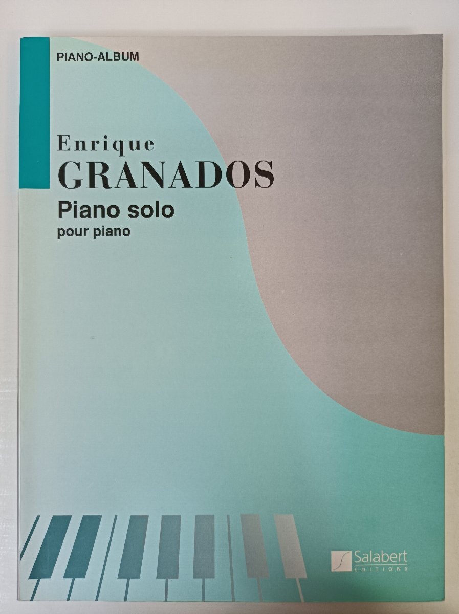 エンリケ グラナドス ピアノ作品集/Enrique GRANADOS Piano solo pour piano サラベール社/メヌエット/仏語/クラシック/楽譜/B3506125拍卖