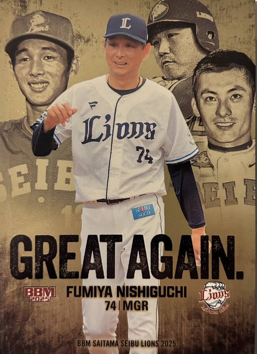 2025BBM 西武 西口文也監督GREAT AGAINインサートパラレル150枚シリアルカード拍卖