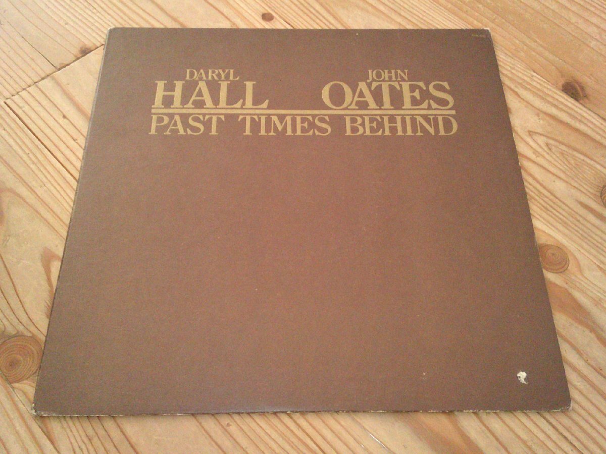 ●即決!LP:Daryl Hall & John Oates PAST TIMES BEHIND ダリル・ホール ジョン・オーツ;US盤拍卖