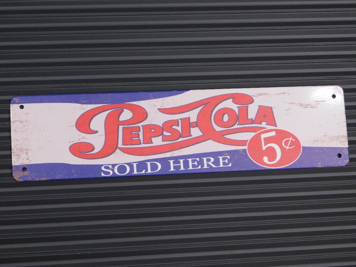 ◆送料\390◆【PEPSI COLA・ペプシコーラ】※《メタルサインボード/5¢ SOLD HERE》100×400mm アメリカン雑貨 ブリキ看板拍卖
