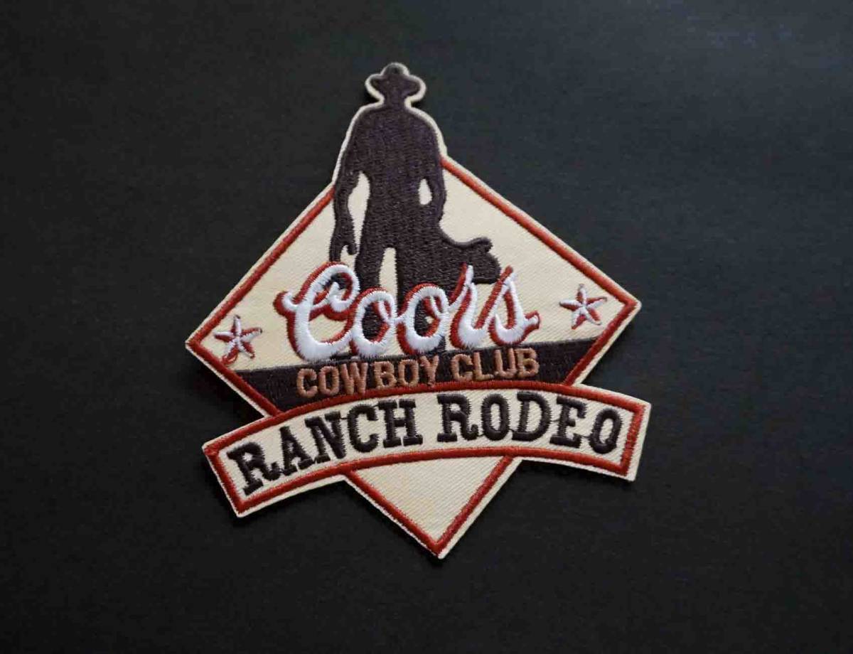 US牛乗り名人■新品クアーズCoors アメリカ ビール カウボーイ ロデオ『 COWBOY CLUB』 RANCH RODEO刺繍ワッペン■洋服・衣類・衣服DIY拍卖