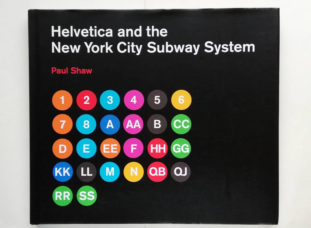 Paul Shaw / Helvetica and the New York City Subway System ヘルベチカ 拍卖