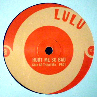 【House未開封品】Lulu<ルル・ケネディ‐ケアーンズ>『Hurt Me So Bad』Club 69<Peter Rauhofer>Remix/Tribal House拍卖