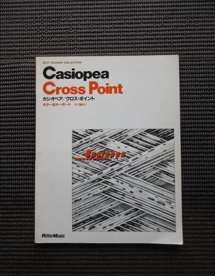 ギター&キーボードスコア CASIOPEA CROSS POINT CROSSOVER 中古楽譜 カシオペアクロスポイント 野呂一生 向谷実 送料無料!拍卖