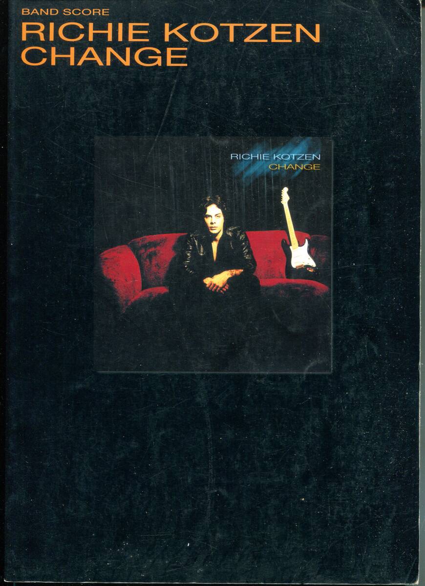 Richie Kotzen リッチー・コッツェン - Change チェンジ 絶版バンドスコア 貴重! Mr.Big , Poison , The Winery Dogs拍卖