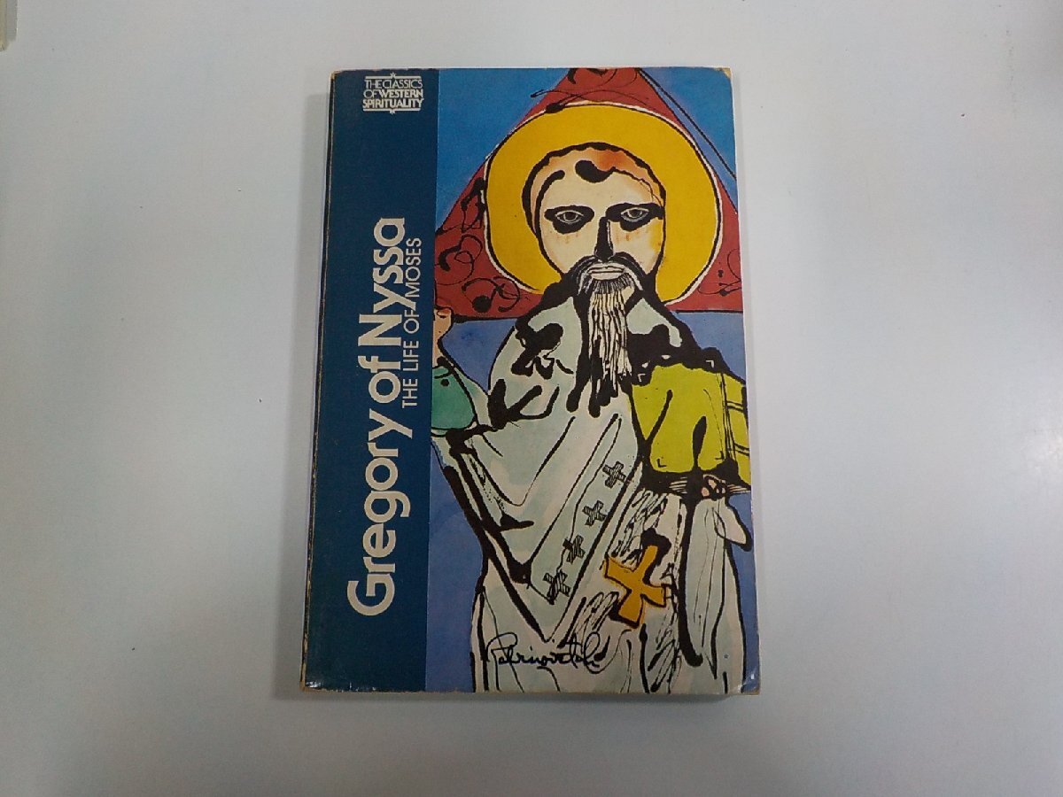V2014◆Gregory of Nyssa The Life of Moses Abraham J. Malherbe 破れ・シミ・汚れ有☆拍卖