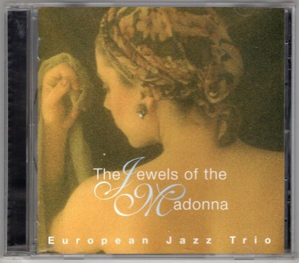 ヨーロピアン・ジャズ・トリオ / マドンナの宝石拍卖