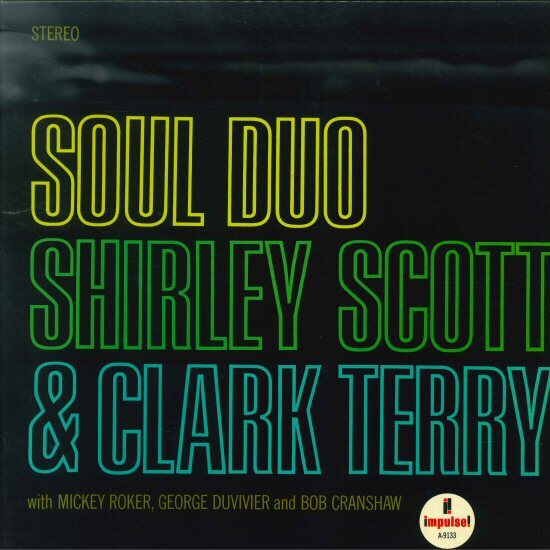 ★米オリジナル!LP「シャーリー・スコット クラーク・テリー SHIRLEY SCOTT & CLARK TERRY SOUL DUO」IMPULSE ORANGE LABEL拍卖