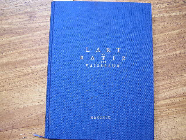 オランダ造船技術解説(L'art de Batir les Vaisseaux) 1719年Amsterdam刊 の複刻版拍卖