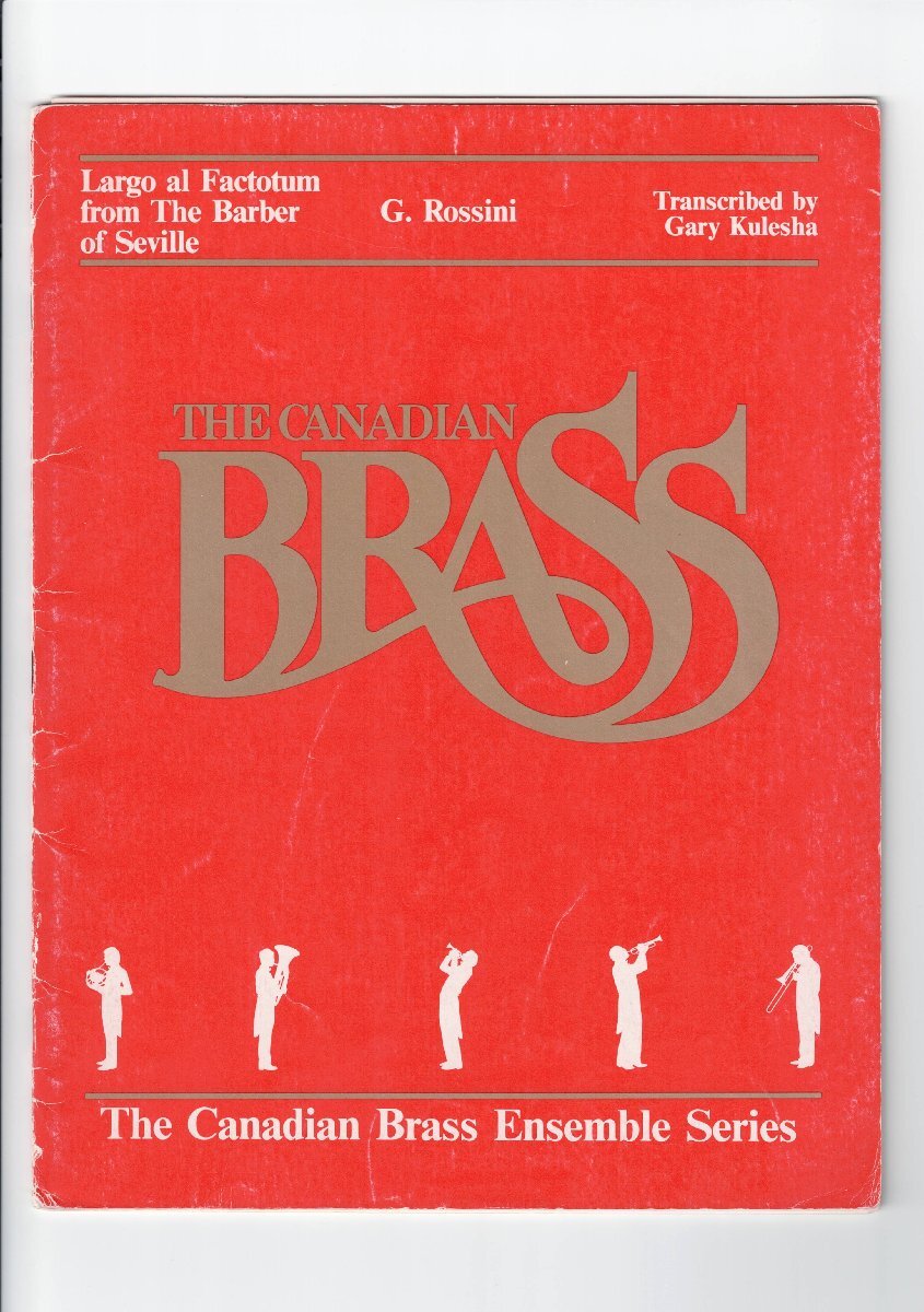 送料無料 金管5重奏楽譜 ロッシーニ:私は町のなんでも屋 「セヴィリアの理髪師」より G.クレシャ編 試聴可 スコア&パート譜 五重奏拍卖