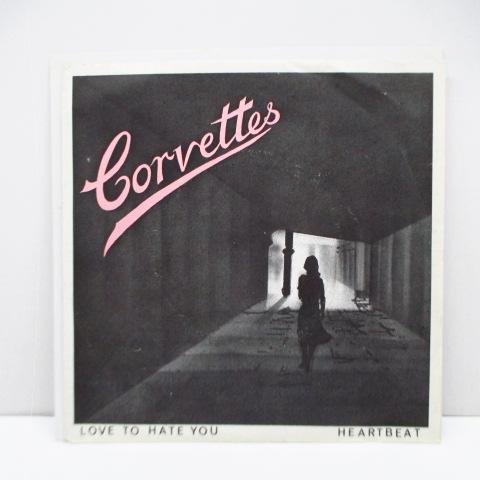 CORVETTES, THE (ザ ・コルヴェッツ) -Love To Hate You (US オリジナル拍卖