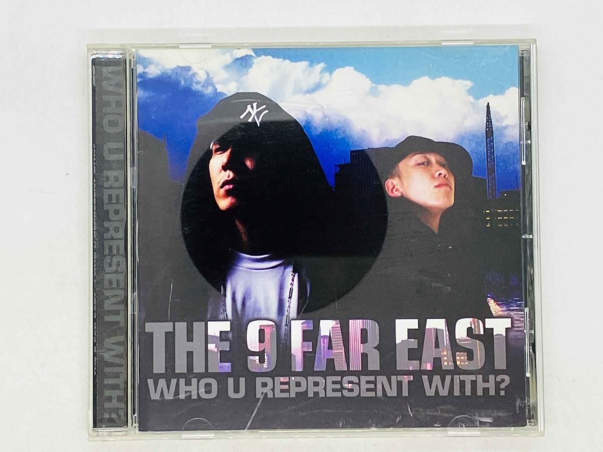 即決CD THE 9 FAR EAST / WHO U REPRESENT WITH? Y30拍卖