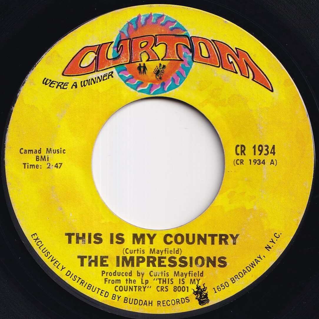 Impressions This Is My Country / My Woman's Love Curtom US CR 1934 211967 SOUL ソウル レコード 7インチ 45拍卖