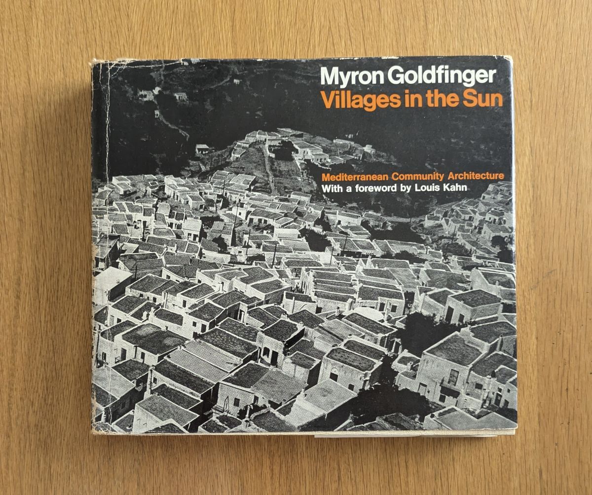 Myron Goldfinger Villages in the Sun マイロン・ヘンリー・ゴールドフィンガー 建築 洋書 ハードカバー拍卖