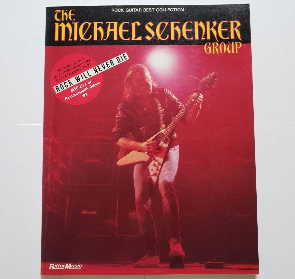 MSG ROCK WILL NEVER DIE マイケル・シェンカー・グループ ロック・ウィル・ネバー・ダイ ライヴ ギター スコア タブ譜 GUITAR SCORE TAB譜拍卖