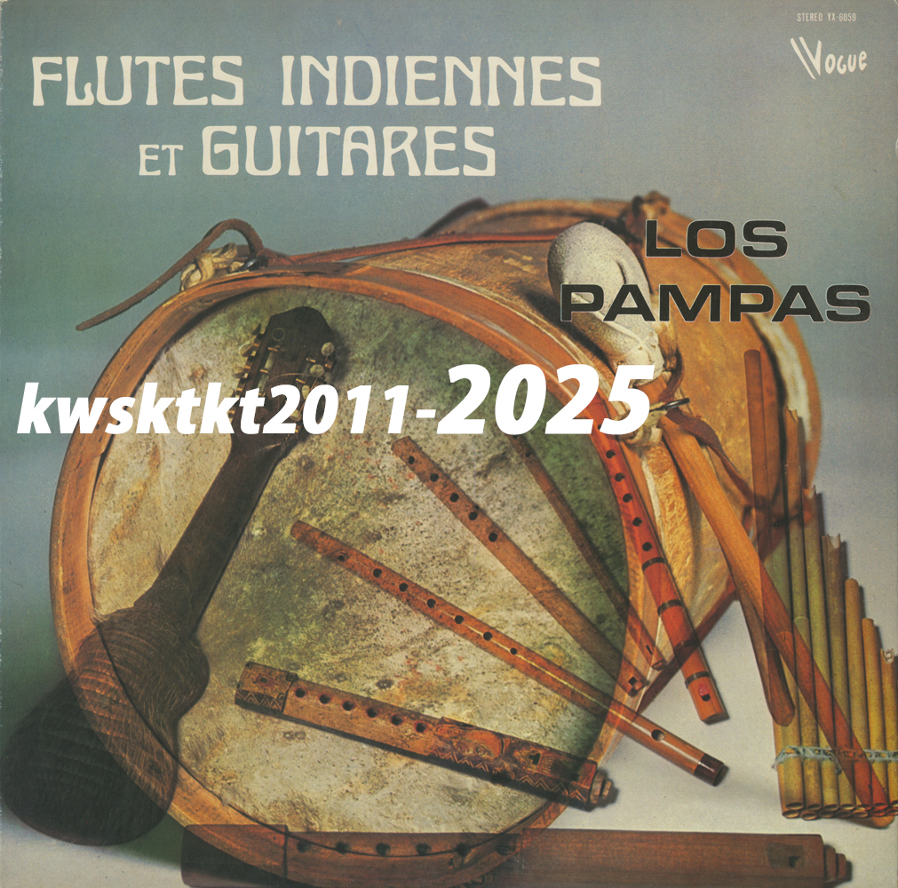 YX-6059★カルロス・ベン=ポットとロス・パンパス 哀愁のケーナ拍卖