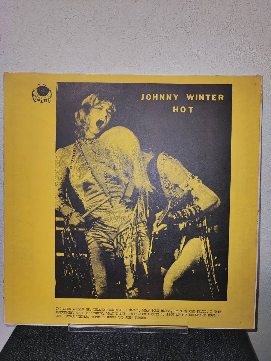 貴重 極美盤 ジョニー・ウィンター Johnny Winter - Hot 1969年音源 深溝 Pig's Eye 5 DEEP GROOVE拍卖