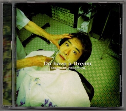 廃盤CD:中村隆道 Do have a Dream Takamichi Nakamura REVERSE DREAM 町野嘉信 石塚良一 中村康就 男性シンガーソングライター拍卖