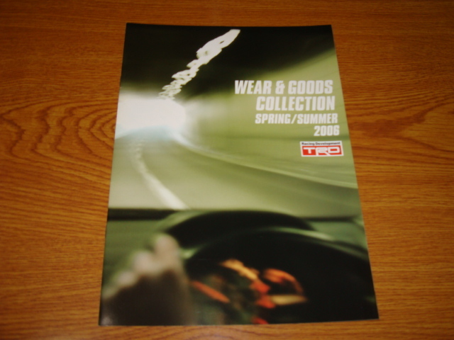 TRD ウェアー&グッズコレクション スプリング/サマー 2006拍卖