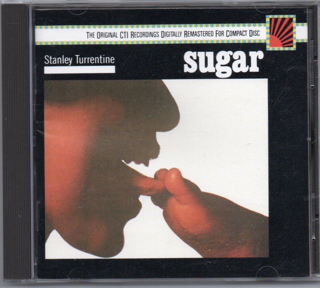 ★STANLEY TURRENTINE/スタンリー・タレンタイン★SUGAR★CTI 初期盤 FREDDIE HUBBARD GEORGE BENSON拍卖