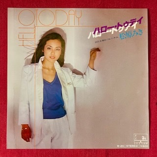 ★美盤/7inch.レコード//ハロー・トゥデイ/街はいつもパーティね/松原みき/1980年//ぴったりジャストサイズ未使用外袋入り拍卖