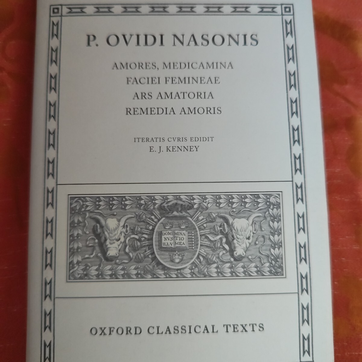 oxford classical tests オウィディウス著作集 『恋愛指南』等傑作集 『変身物語』以外の著作 ラテン文学 ラテン語 古典文学 拍卖