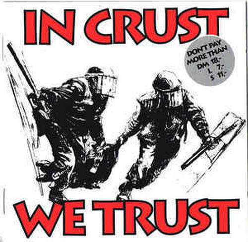 *中古CD V.A./IN CRUST WE TRUST WORLD COMP CONCRETE SOX DISFEAR NO SECURITY HERESY UNCURBED CRUDE S.S SIEGE CRISIS OF FAITH拍卖