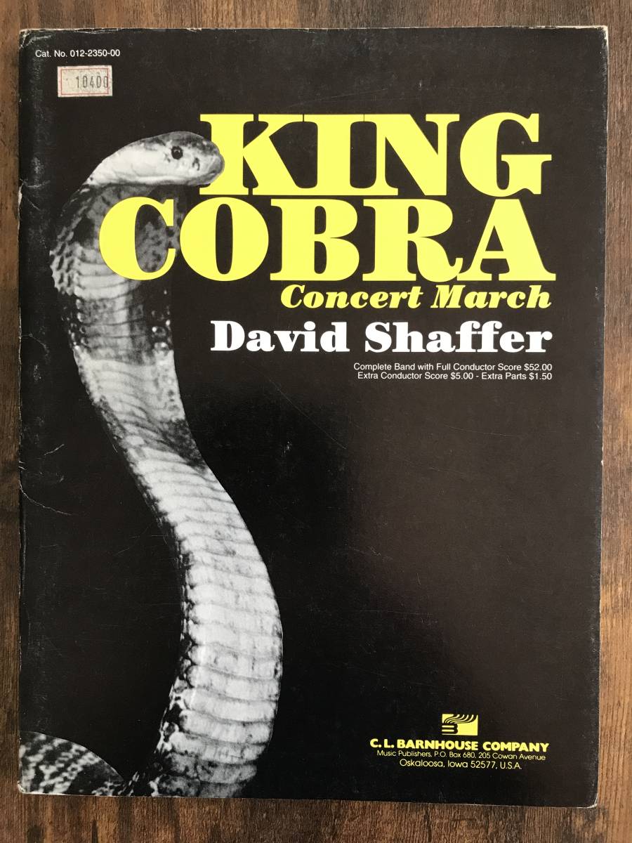 送料無料/吹奏楽楽譜/デイヴィッド・シェーファー:キング・コブラ コンサート・マーチ/試聴&スコア閲覧可拍卖