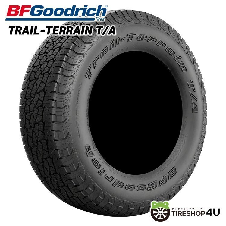 BFGoodrich TRAIL-TERRAIN T/A 215/60R17 215/60-17 96H RBL ブラックレター BFグッドリッチ トレイル 取寄せ品 4本送料税込109,436円~拍卖