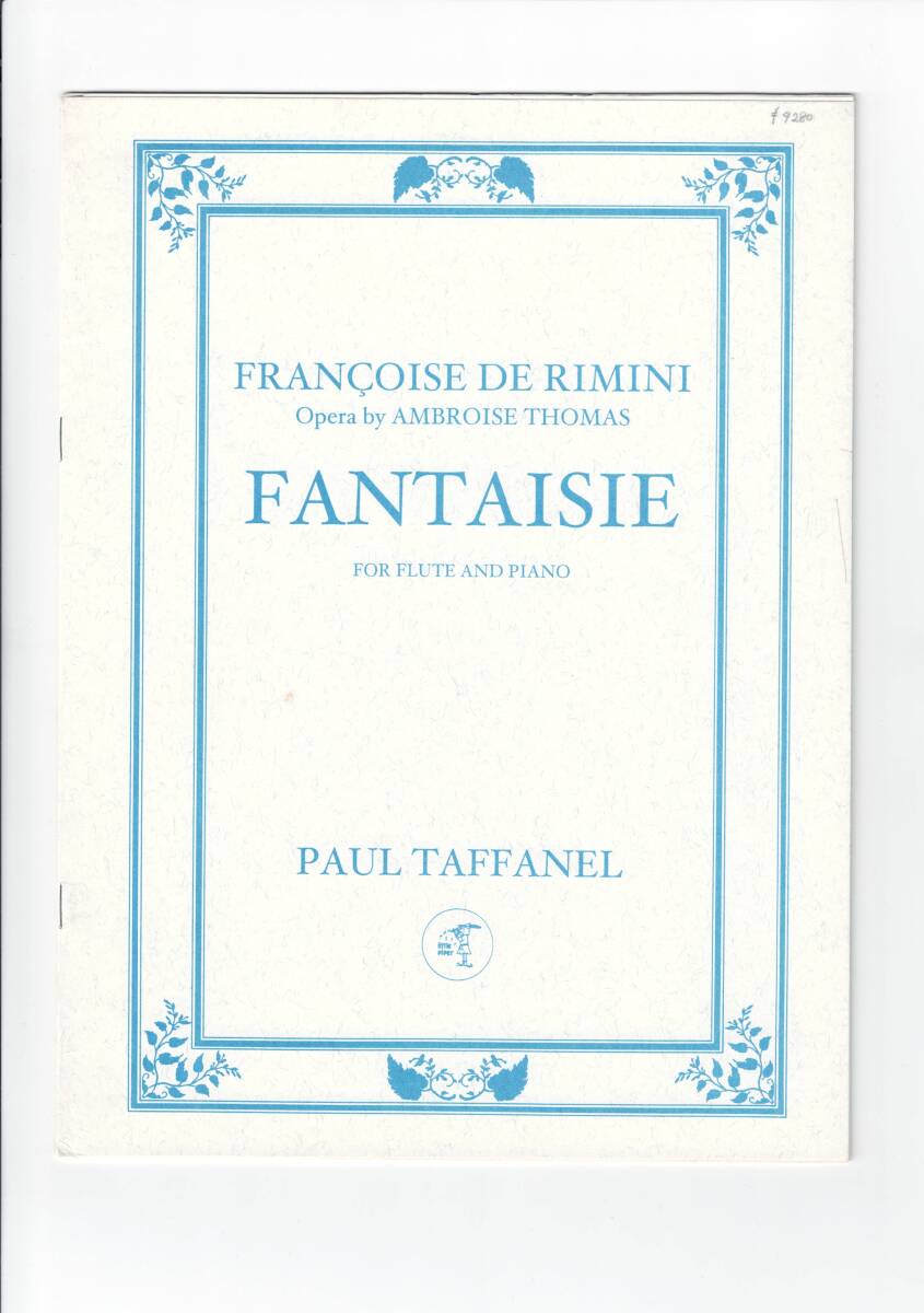 送料無料 フルート楽譜 ポール・タファネル:「フランチェスカ・ダ・リミニ」によるファンタジー フルート&ピアノ拍卖